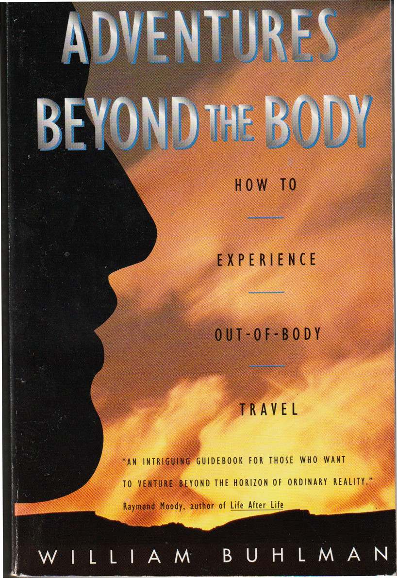 bk William Buhlman Adventures Beyond The Body
