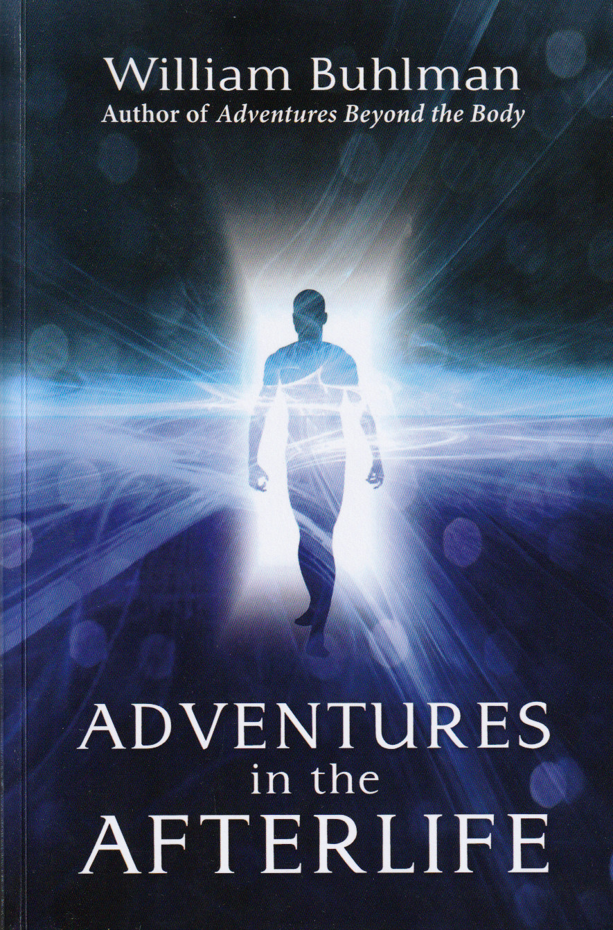 bk William Buhlman Adventures In The Afterlife