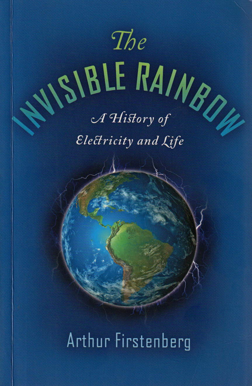 bk The Invisible Rainbow Arthur Firstenberg